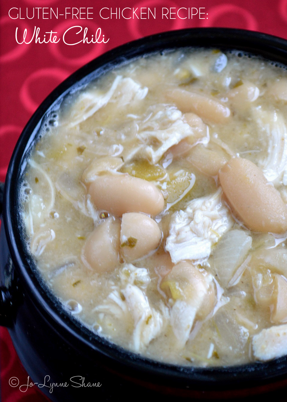 Looking for Gluten-Free Chicken Recipes? Try this White Chili. It is always a hit at our house. 