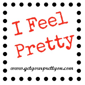 I-Feel-Pretty