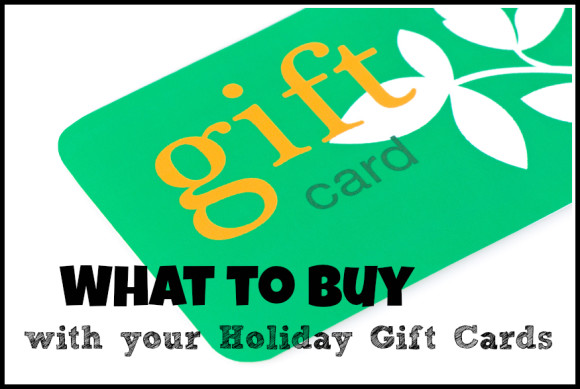 what to buy with your holiday gift cards