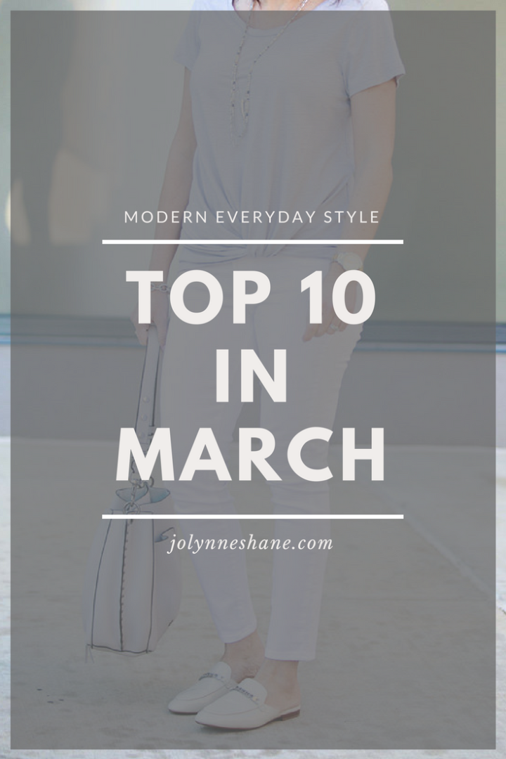 TOP 10 IN MARCH: My 10 most popular blog posts from the month of March, and the 10 most popular products among JLS readers.