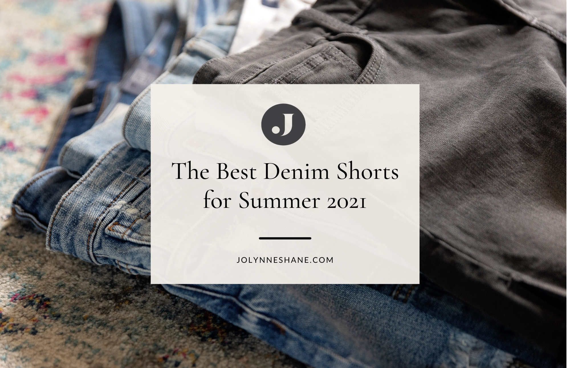 The Best Denim Shorts for Summer 2021