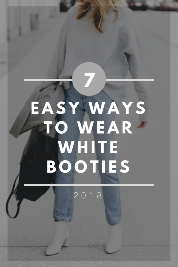 How To Wear White Booties This Fall with pictures of 7 easy ways to wear white boots and why I think they work!