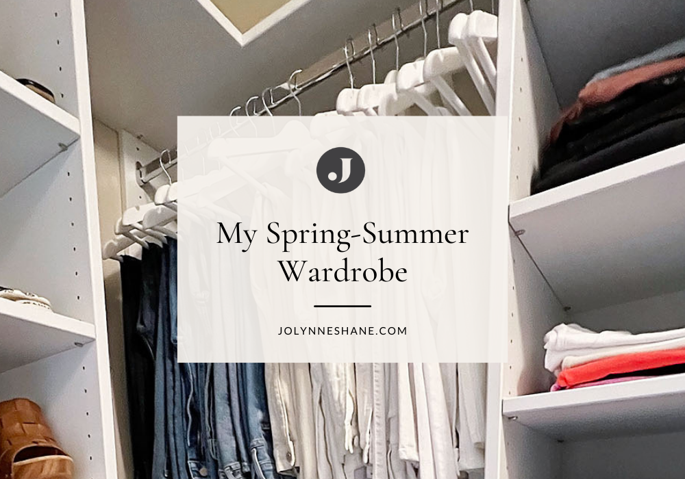 My 2022 Spring-Summer Wardrobe