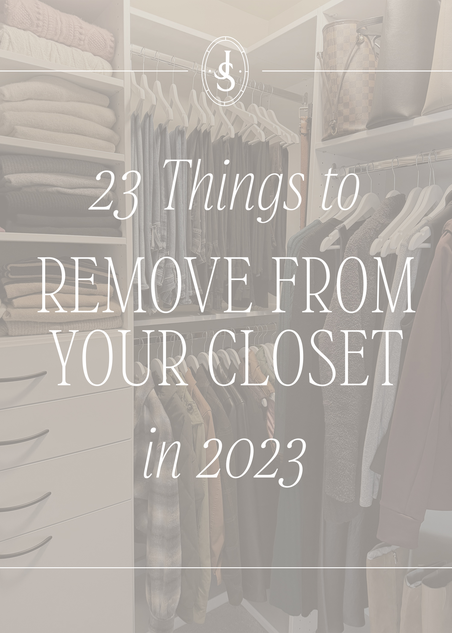23 things to remove from your closet
